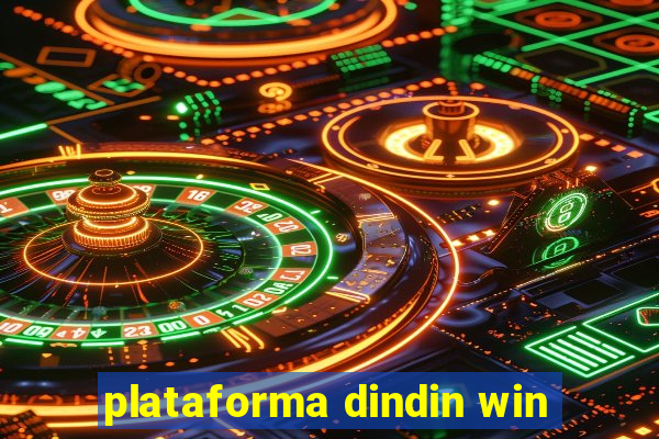 plataforma dindin win